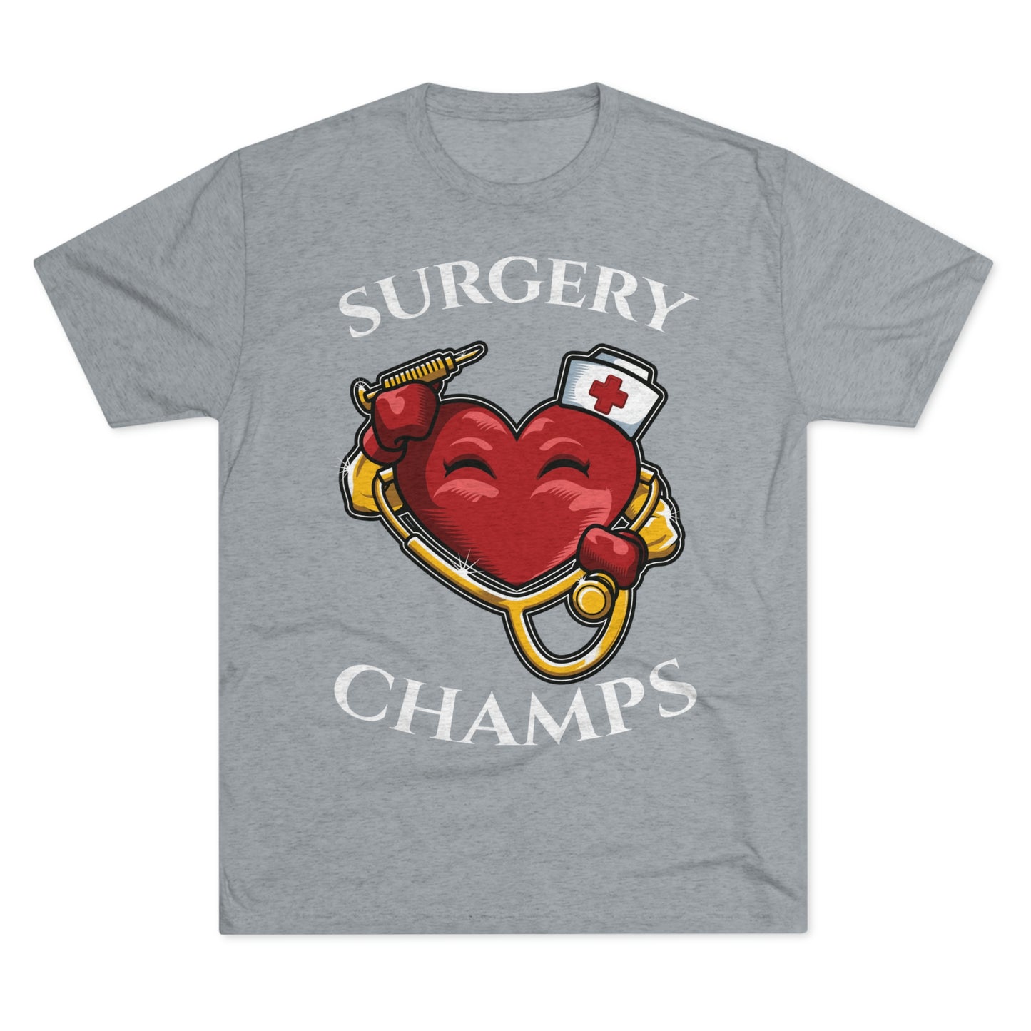 SURGERY CHAMPS - PREMIUM SOFT - Unisex Tri-Blend Crew Tee (Next Level 6010)
