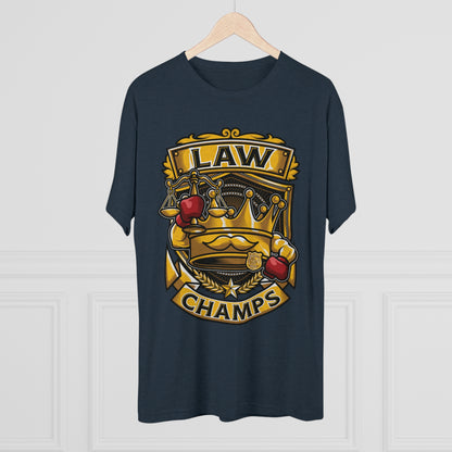LAW CHAMPS  - PREMIUM SOFT - Unisex Tri-Blend Crew Tee (Next Level 6010)