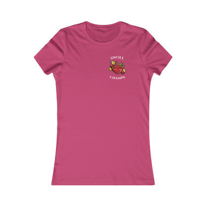 SWOLL CHAMPS! (Small Front Logo) - Women's Favorite Tee (Bella+Canvas)