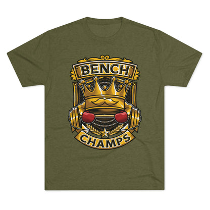 BENCH CHAMPS - PREMIUM SOFT - Unisex Tri-Blend Crew Tee (Next Level 6010)