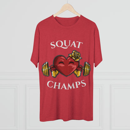 SQUAT CHAMPS -  PREMIUM SOFT - Unisex Tri-Blend Crew Tee (Next Level 6010)