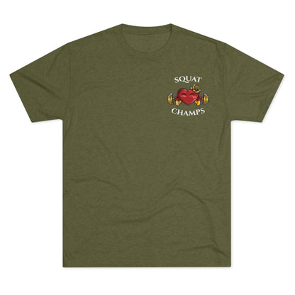 SQUAT CHAMPS (Small Front) -  PREMIUM SOFT - Unisex Tri-Blend Crew Tee (Next Level 6010)