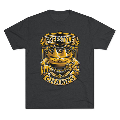 FREESTYLE CHAMPS  - PREMIUM SOFT - Unisex Tri-Blend Crew Tee (Next Level 6010)