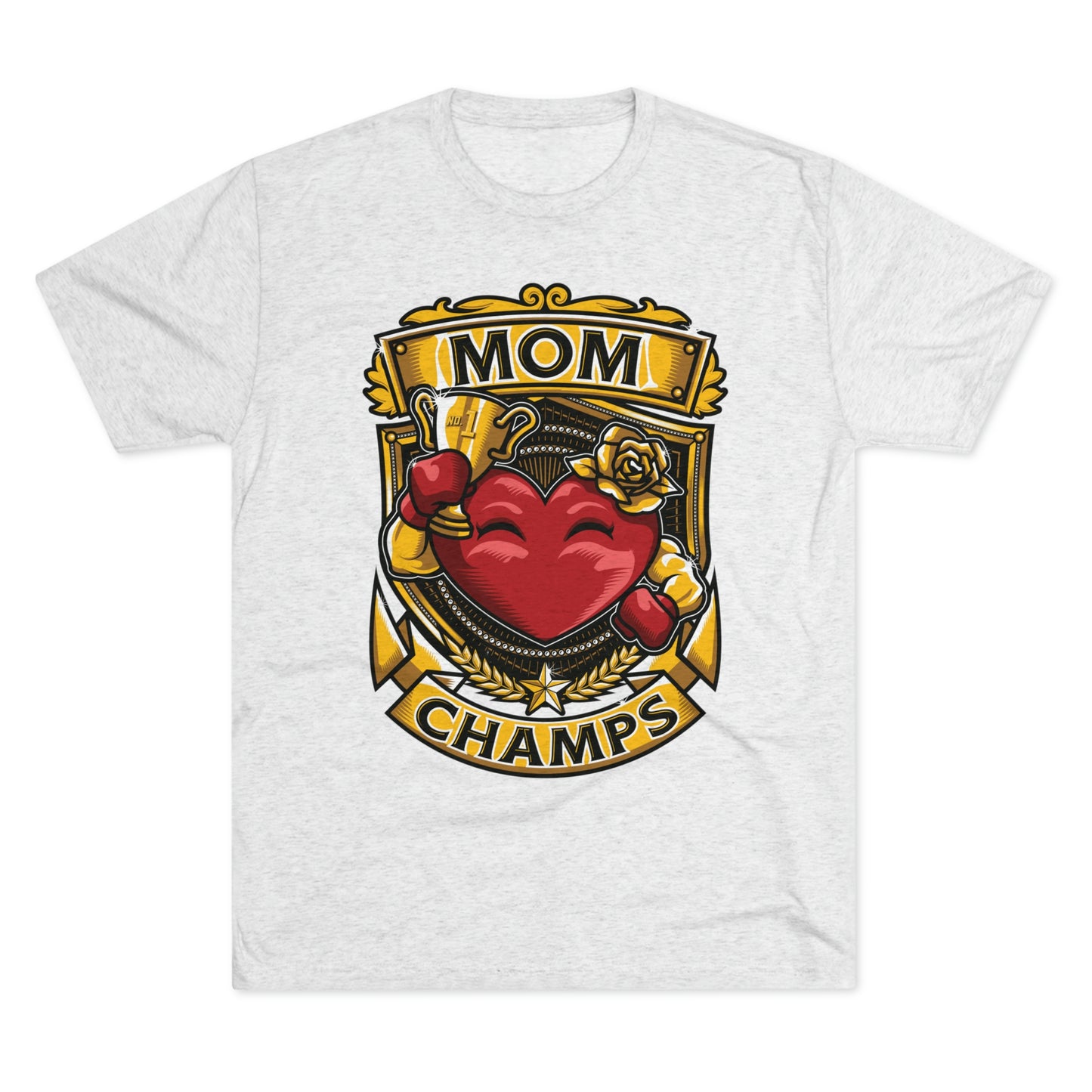 MOM CHAMPS  - PREMIUM SOFT - Unisex Tri-Blend Crew Tee (Next Level 6010)