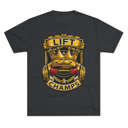 LIFT CHAMPS - PREMIUM SOFT - Unisex Tri-Blend Crew Tee (Next Level 6010)