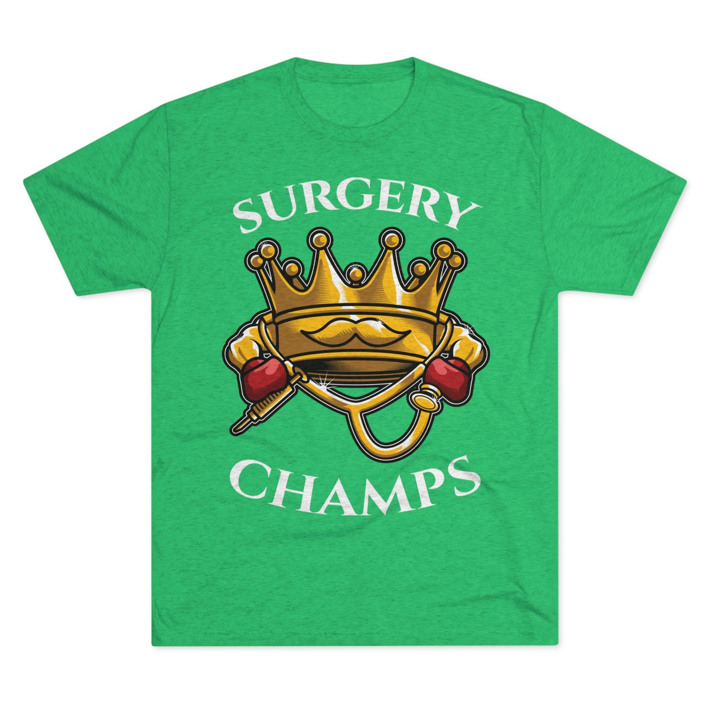 SURGERY CHAMPS - PREMIUM SOFT - Unisex Tri-Blend Crew Tee (Next Level 6010)