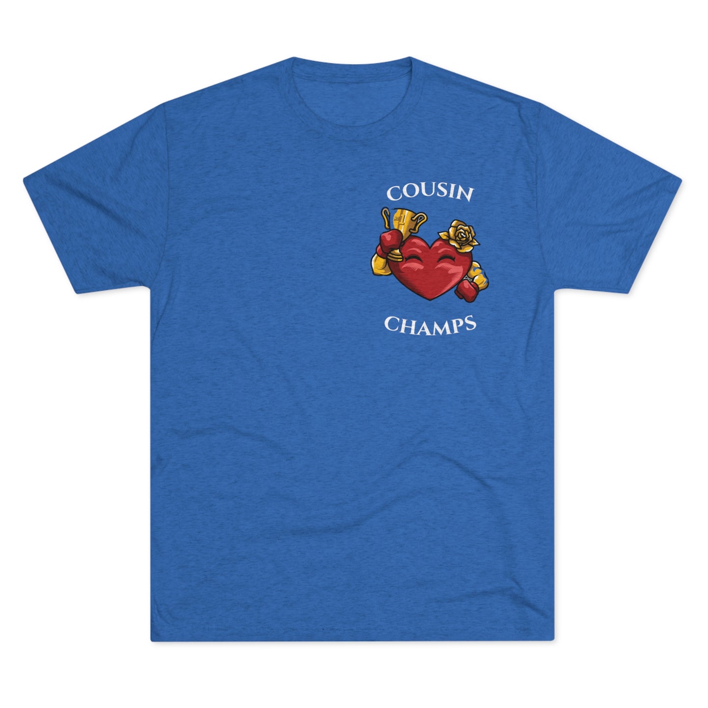 COUSIN CHAMPS  - PREMIUM SOFT - Unisex Tri-Blend Crew Tee (Next Level 6010)