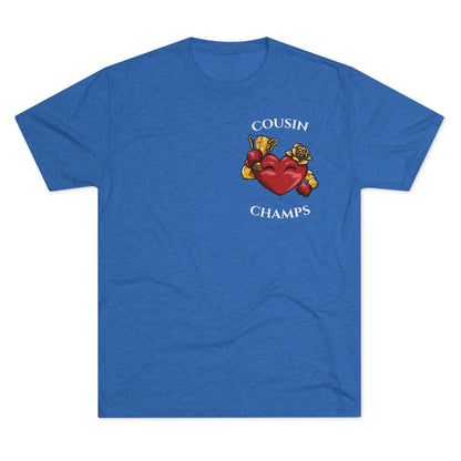 COUSIN CHAMPS  - PREMIUM SOFT - Unisex Tri-Blend Crew Tee (Next Level 6010)