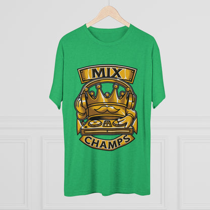 MIX CHAMPS  - PREMIUM SOFT - Unisex Tri-Blend Crew Tee (Next Level 6010)