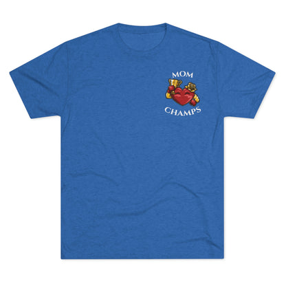 MOM CHAMPS (No Background - Small Logo) - PREMIUM SOFT - Unisex Tri-Blend Crew Tee (Next Level 6010)