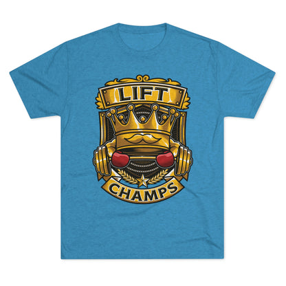 LIFT CHAMPS - PREMIUM SOFT - Unisex Tri-Blend Crew Tee (Next Level 6010)