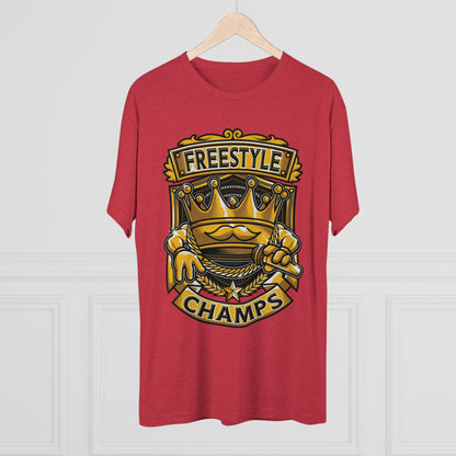 FREESTYLE CHAMPS  - PREMIUM SOFT - Unisex Tri-Blend Crew Tee (Next Level 6010)