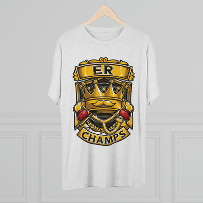 ER CHAMPS - PREMIUM SOFT - Unisex Tri-Blend Crew Tee (Next Level 6010)