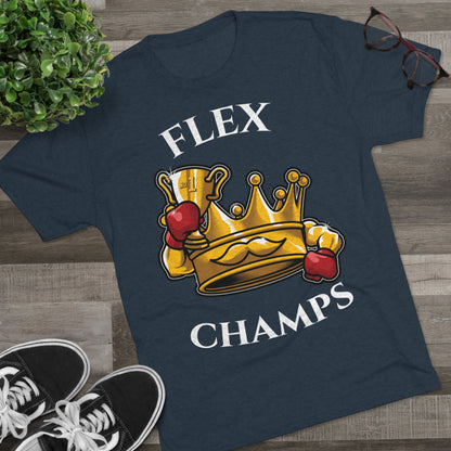 FLEX CHAMPS - PREMIUM SOFT - Unisex Tri-Blend Crew Tee (Next Level 6010)