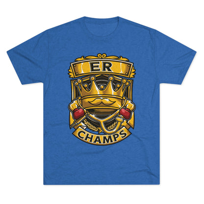ER CHAMPS - PREMIUM SOFT - Unisex Tri-Blend Crew Tee (Next Level 6010)