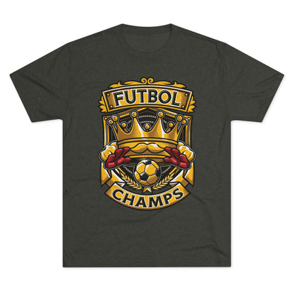 FUTBOL CHAMPS  - PREMIUM SOFT - Unisex Tri-Blend Crew Tee (Next Level 6010)