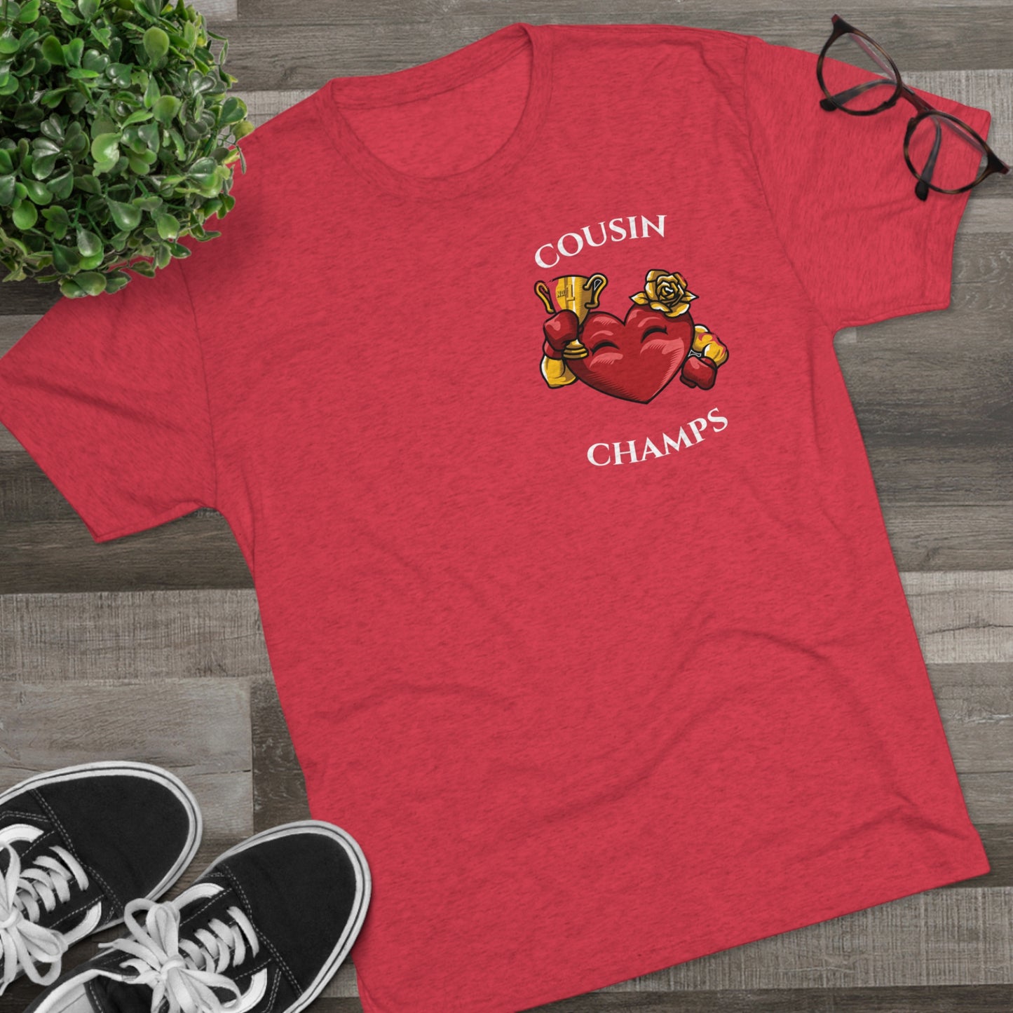COUSIN CHAMPS  - PREMIUM SOFT - Unisex Tri-Blend Crew Tee (Next Level 6010)