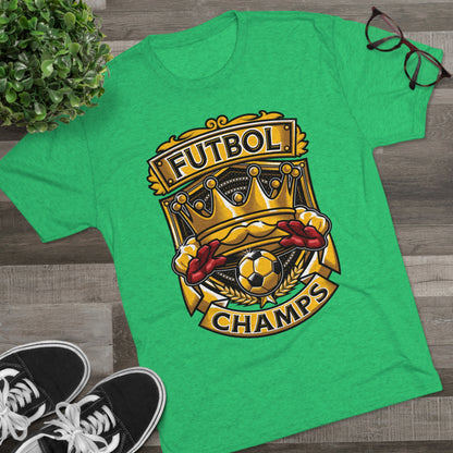 FUTBOL CHAMPS  - PREMIUM SOFT - Unisex Tri-Blend Crew Tee (Next Level 6010)
