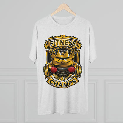 FITNESS CHAMPS - PREMIUM SOFT - Unisex Tri-Blend Crew Tee (Next Level 6010)