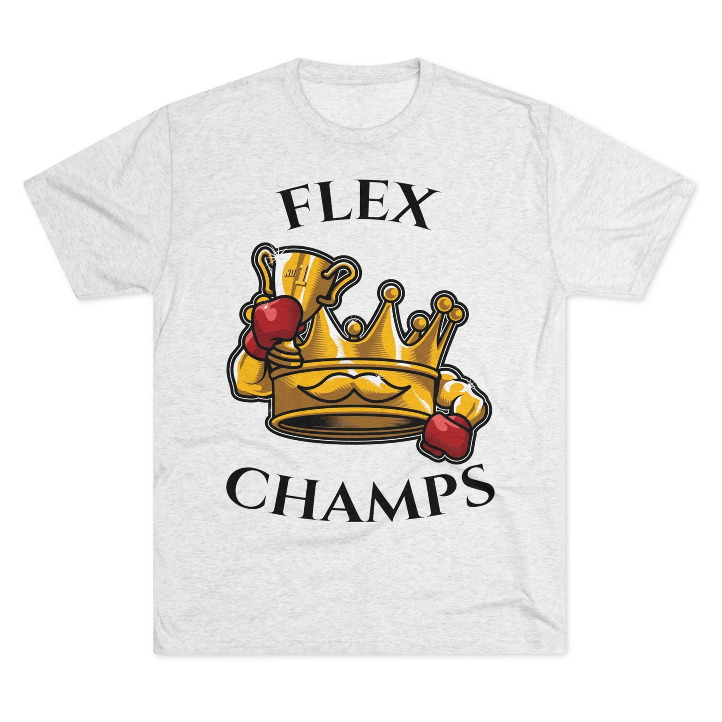 FLEX CHAMPS - PREMIUM SOFT - Unisex Tri-Blend Crew Tee (Next Level 6010)