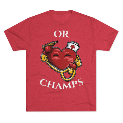 OR CHAMPS - PREMIUM SOFT - Unisex Tri-Blend Crew Tee (Next Level 6010)