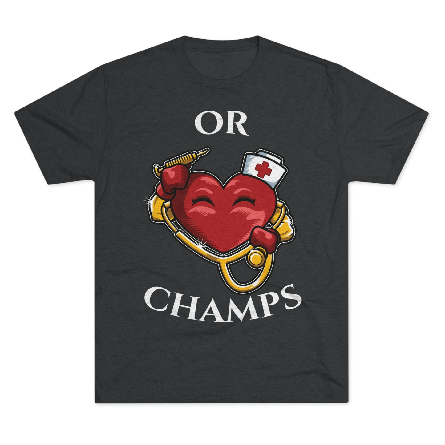 OR CHAMPS - PREMIUM SOFT - Unisex Tri-Blend Crew Tee (Next Level 6010)
