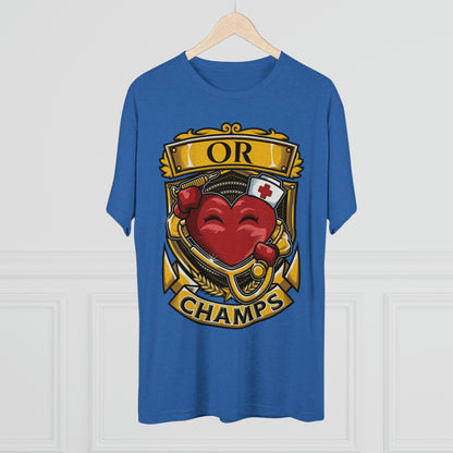 OR CHAMPS  - PREMIUM SOFT - Unisex Tri-Blend Crew Tee (Next Level 6010)
