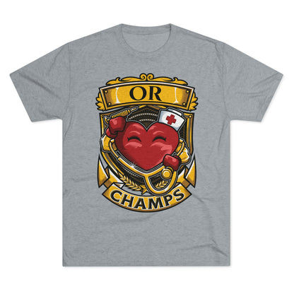 OR CHAMPS  - PREMIUM SOFT - Unisex Tri-Blend Crew Tee (Next Level 6010)