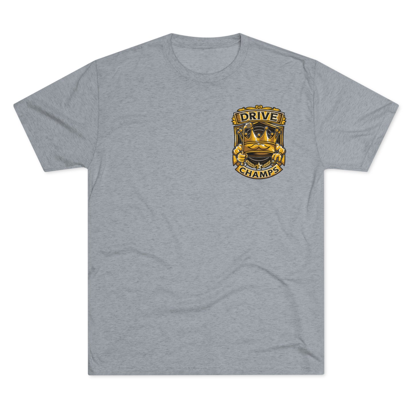 DRIVE CHAMPS (Small Logo) - PREMIUM SOFT - Unisex Tri-Blend Crew Tee (Next Level 6010)
