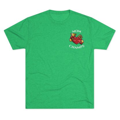 MOM CHAMPS (No Background - Small Logo) - PREMIUM SOFT - Unisex Tri-Blend Crew Tee (Next Level 6010)