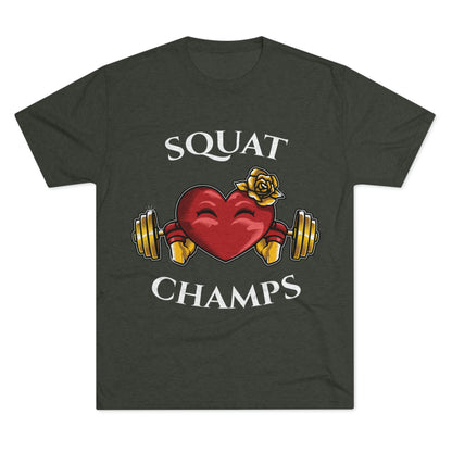 SQUAT CHAMPS -  PREMIUM SOFT - Unisex Tri-Blend Crew Tee (Next Level 6010)