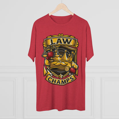 LAW CHAMPS  - PREMIUM SOFT - Unisex Tri-Blend Crew Tee (Next Level 6010)