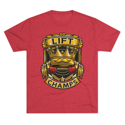 LIFT CHAMPS - PREMIUM SOFT - Unisex Tri-Blend Crew Tee (Next Level 6010)