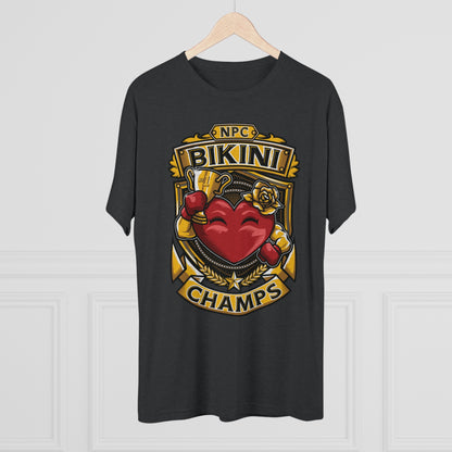NPC BIKINI CHAMPS  - PREMIUM SOFT - Unisex Tri-Blend Crew Tee (Next Level 6010)