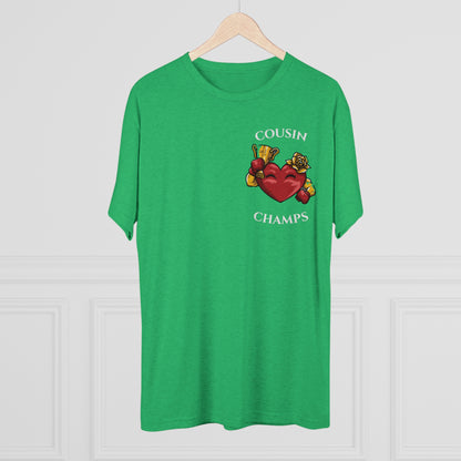 COUSIN CHAMPS  - PREMIUM SOFT - Unisex Tri-Blend Crew Tee (Next Level 6010)