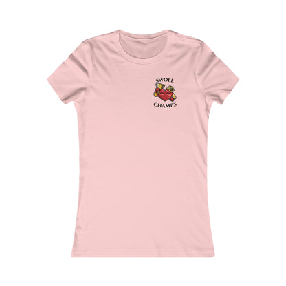SWOLL CHAMPS! (Small Front Logo) - Women's Favorite Tee (Bella+Canvas)