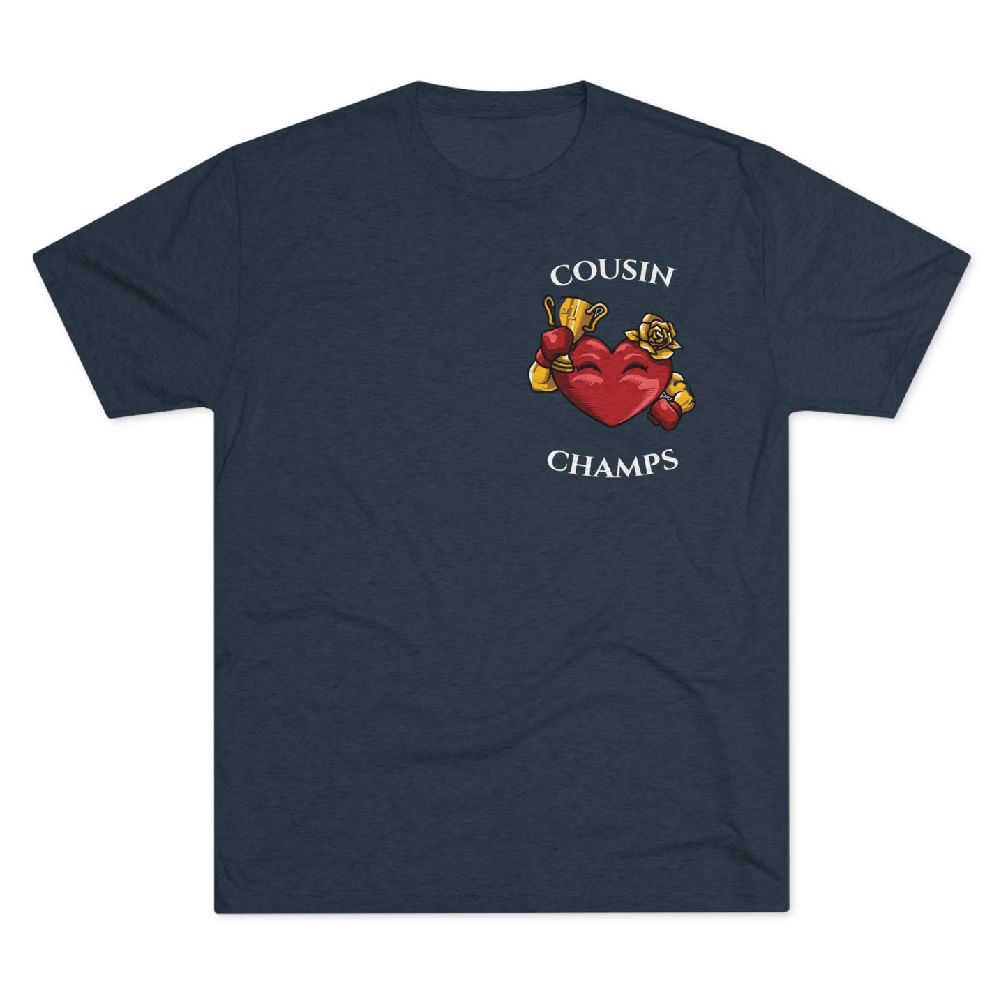 COUSIN CHAMPS  - PREMIUM SOFT - Unisex Tri-Blend Crew Tee (Next Level 6010)