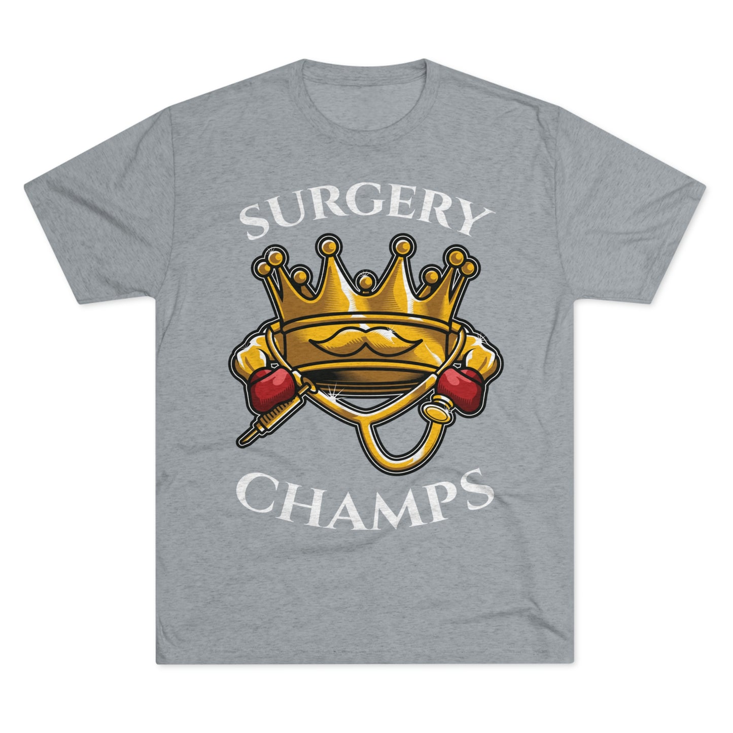 SURGERY CHAMPS - PREMIUM SOFT - Unisex Tri-Blend Crew Tee (Next Level 6010)