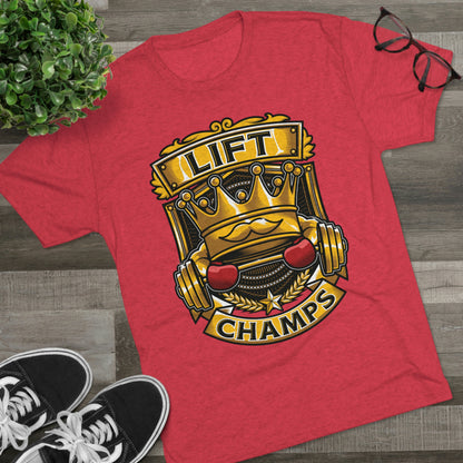 LIFT CHAMPS - PREMIUM SOFT - Unisex Tri-Blend Crew Tee (Next Level 6010)