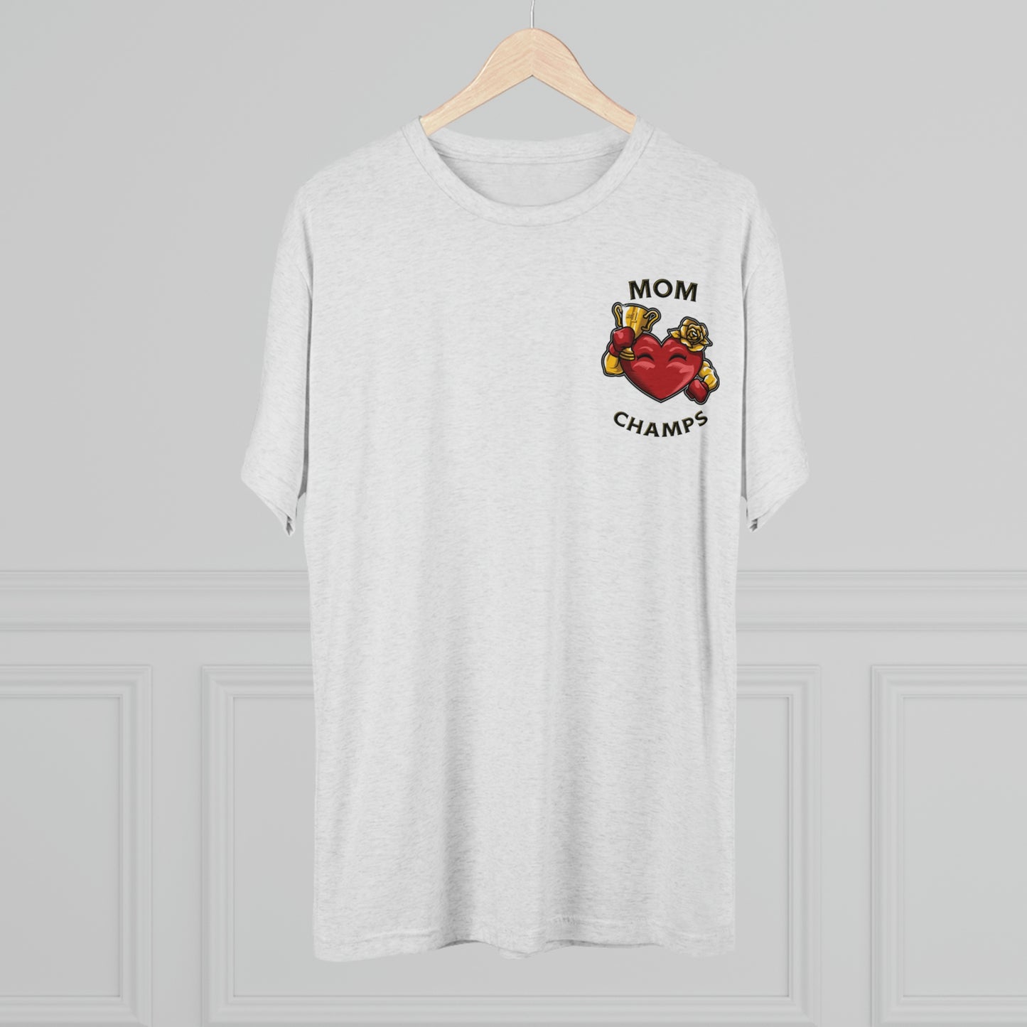 MOM CHAMPS (No Background - Small Logo) - PREMIUM SOFT - Unisex Tri-Blend Crew Tee (Next Level 6010)