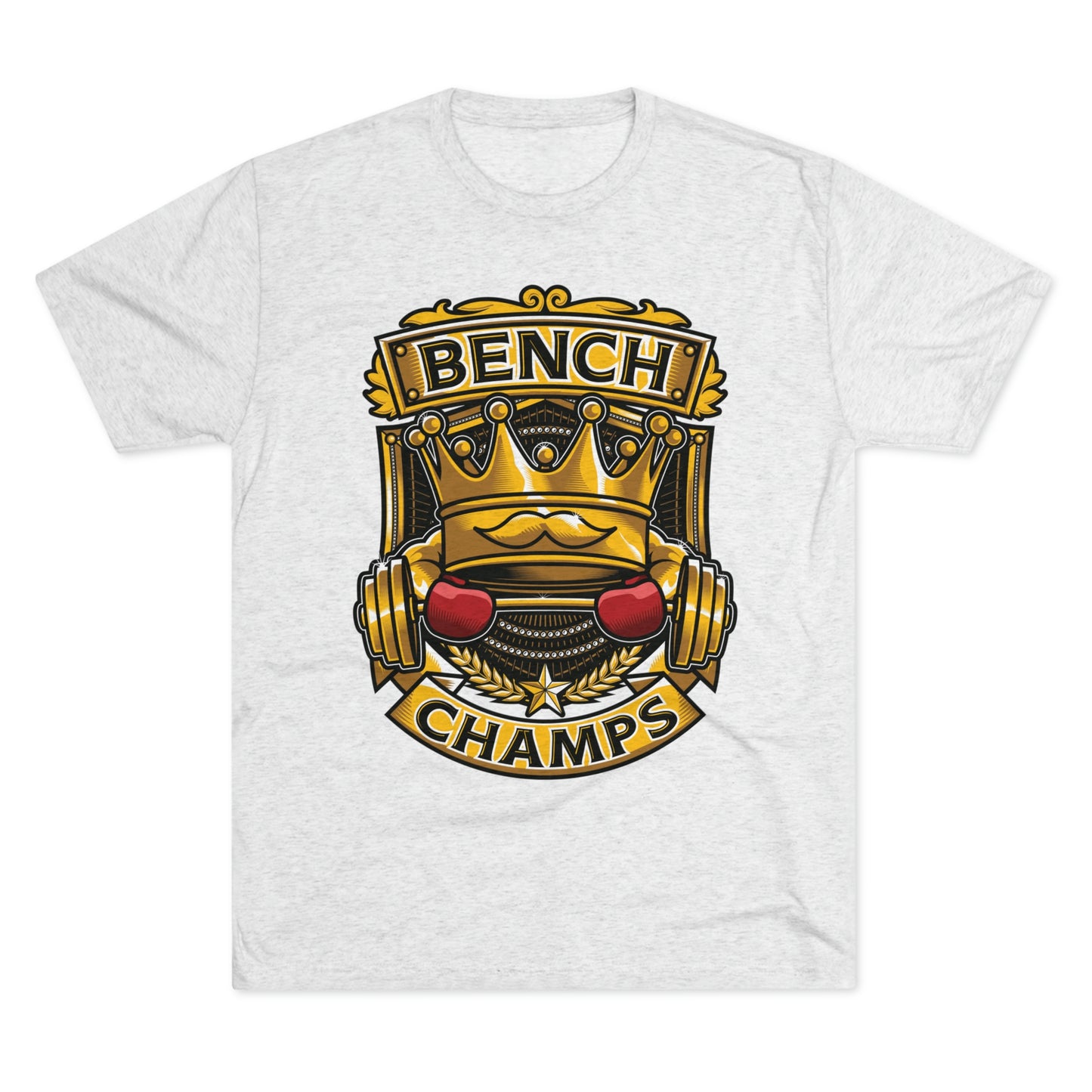 BENCH CHAMPS - PREMIUM SOFT - Unisex Tri-Blend Crew Tee (Next Level 6010)