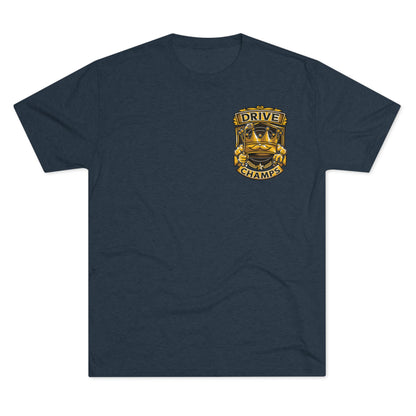 DRIVE CHAMPS (Small Logo) - PREMIUM SOFT - Unisex Tri-Blend Crew Tee (Next Level 6010)