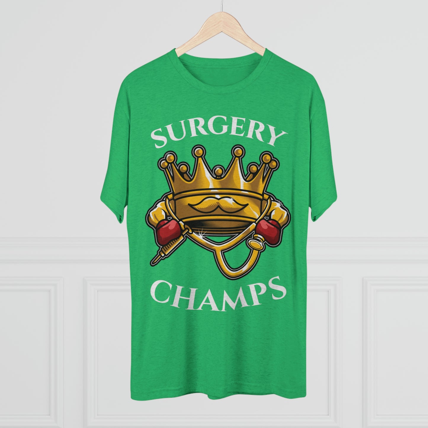 SURGERY CHAMPS - PREMIUM SOFT - Unisex Tri-Blend Crew Tee (Next Level 6010)