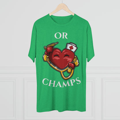 OR CHAMPS - PREMIUM SOFT - Unisex Tri-Blend Crew Tee (Next Level 6010)