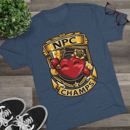NPC CHAMPS  - PREMIUM SOFT - Unisex Tri-Blend Crew Tee (Next Level 6010)