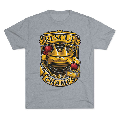 RESCUE CHAMPS  - PREMIUM SOFT - Unisex Tri-Blend Crew Tee (Next Level 6010)