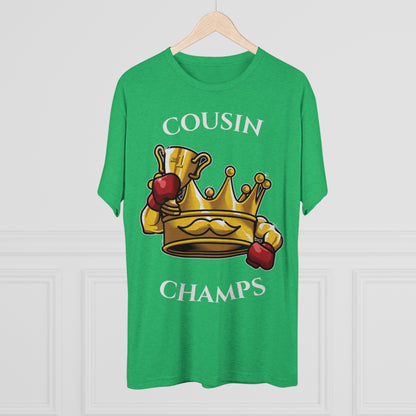 COUSIN CHAMPS  - PREMIUM SOFT - Unisex Tri-Blend Crew Tee (Next Level 6010)