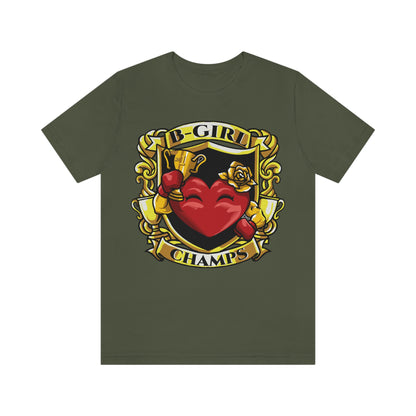 B-Girl Champs! - Unisex Jersey Short Sleeve Tee (Bella+Canvas)