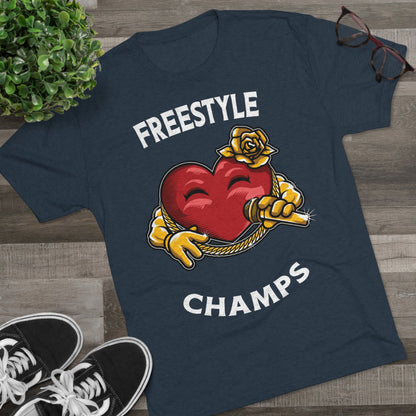 FREESTYLE CHAMPS  - PREMIUM SOFT - Unisex Tri-Blend Crew Tee (Next Level 6010)