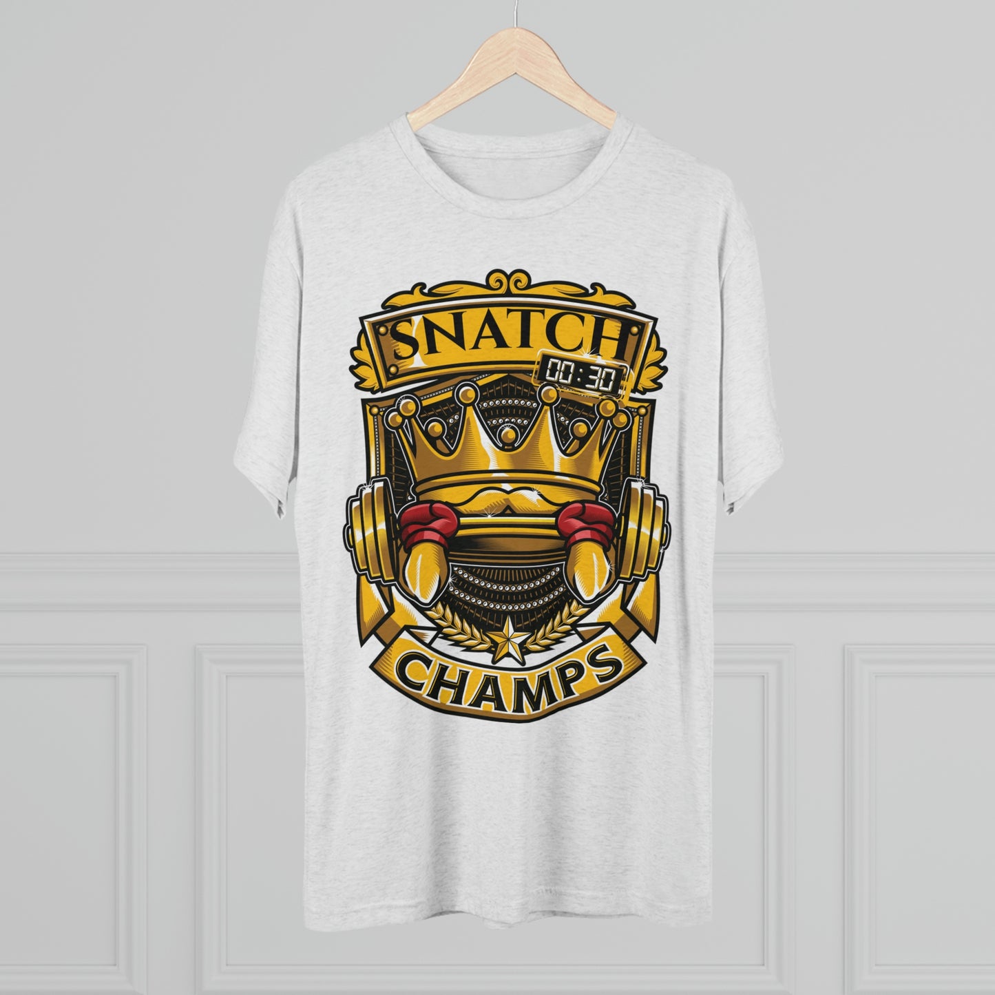 SNATCH CHAMPS - PREMIUM SOFT - Unisex Tri-Blend Crew Tee (Next Level 6010)